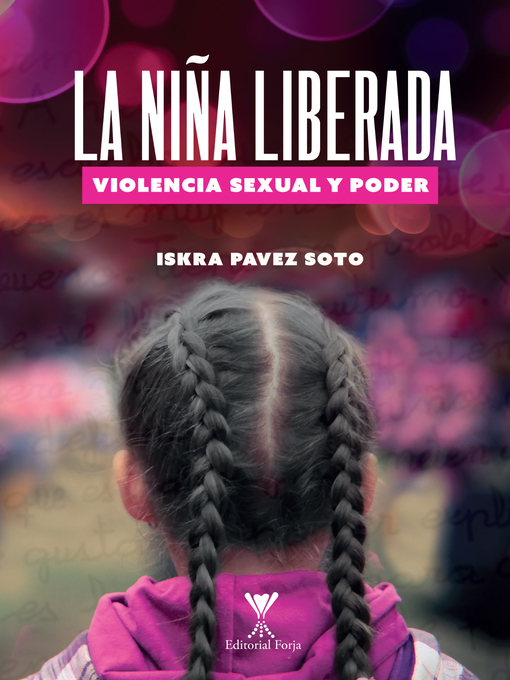 Title details for La niña liberada by Iskra Pavez - Available